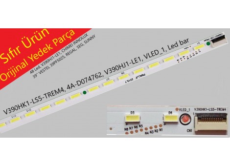  VESTEL SATELLITE 39PF5025 39" LED TV, SEG 39188F LED TV, REGAL LE99F5241S, SUNNY SN039LD12AT003-V2FM, SUNNY SN039LD12AT022-V2FM, 4A-D074762, V390HJ1-LE1, 39" VLED_1, V390HK1-LS5-TREM4, Led bar